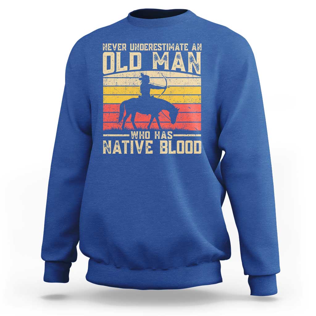 Funny Native American Sweatshirt Never Underestimate An Old Man Native American - Wonder Print Shop