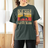 Funny Native American T Shirt For Women Never Underestimate An Old Man Native American - Wonder Print Shop
