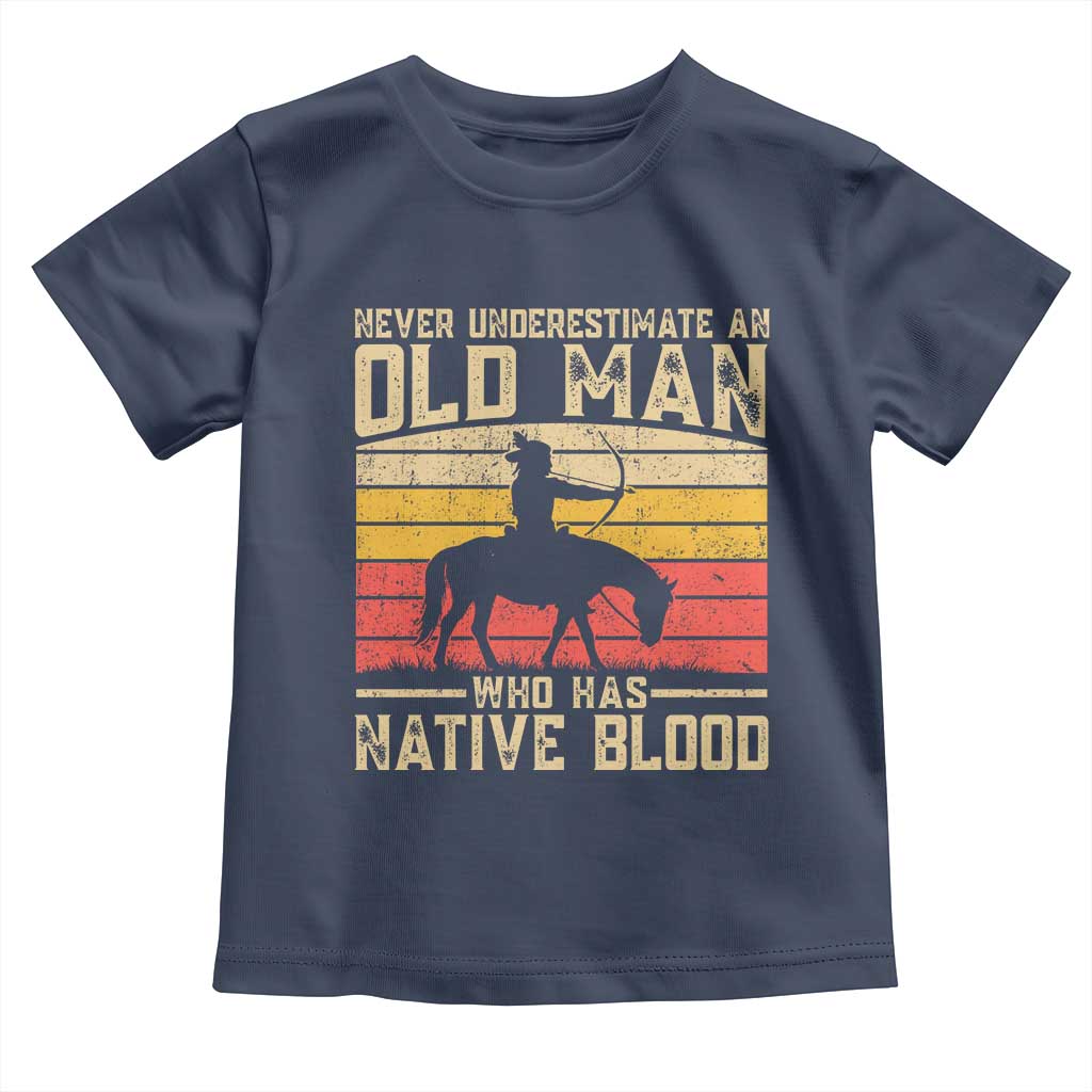 Funny Native American Toddler T Shirt Never Underestimate An Old Man Native American - Wonder Print Shop