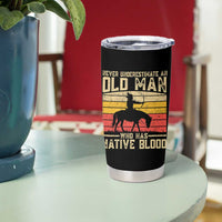 Funny Native American Tumbler Cup Never Underestimate An Old Man Native American - Wonder Print Shop