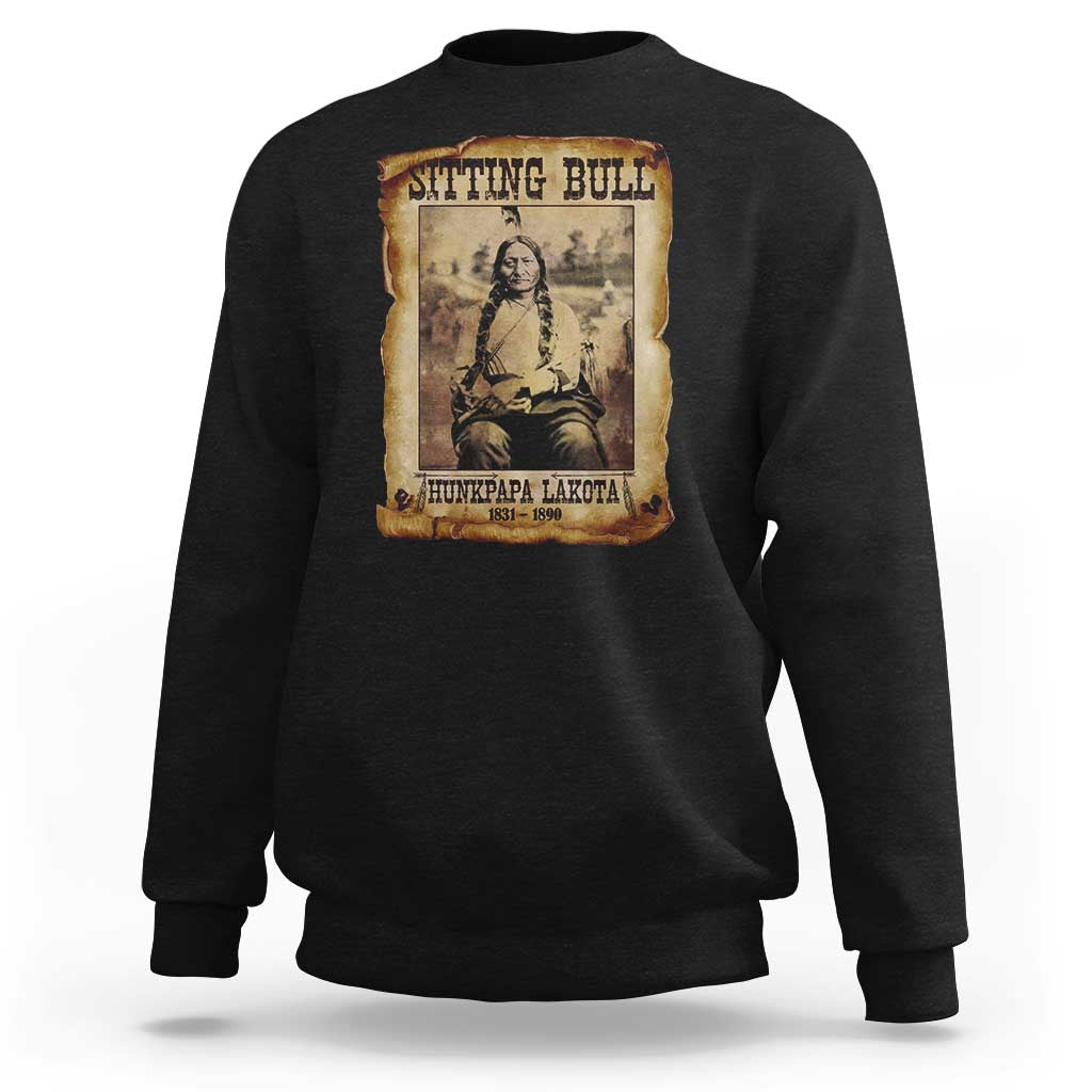 Sitting Bull Sweatshirt Native American Indian Chief Hunkpapa Lakota Sioux - Wonder Print Shop