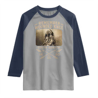 Remember Wounded Knee Raglan Shirt Spotted Elk Lakota Sioux Native American History - Wonder Print Shop