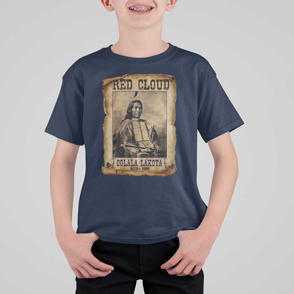 Red Cloud T Shirt For Kid Oglala Lakota Sioux Native American Chief Warrior History - Wonder Print Shop