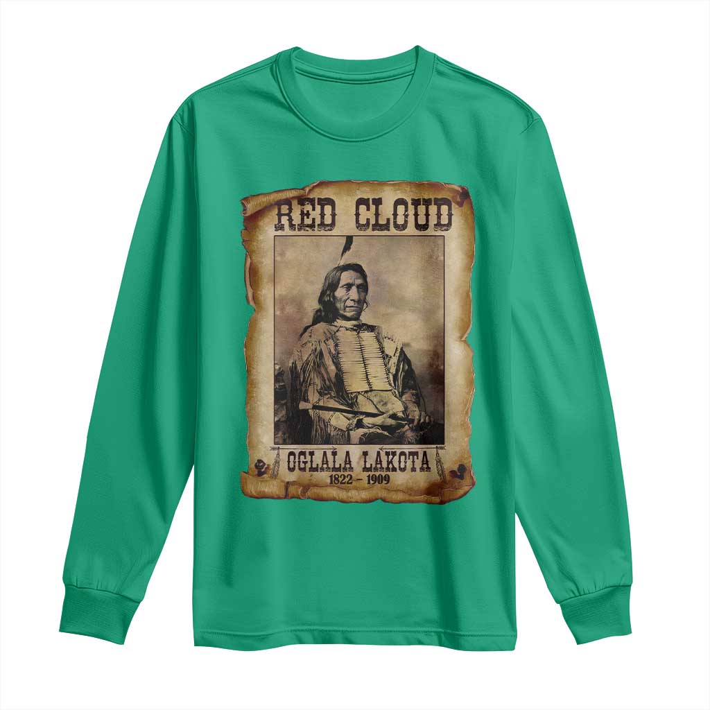 Red Cloud Long Sleeve Shirt Oglala Lakota Sioux Native American Chief Warrior History - Wonder Print Shop