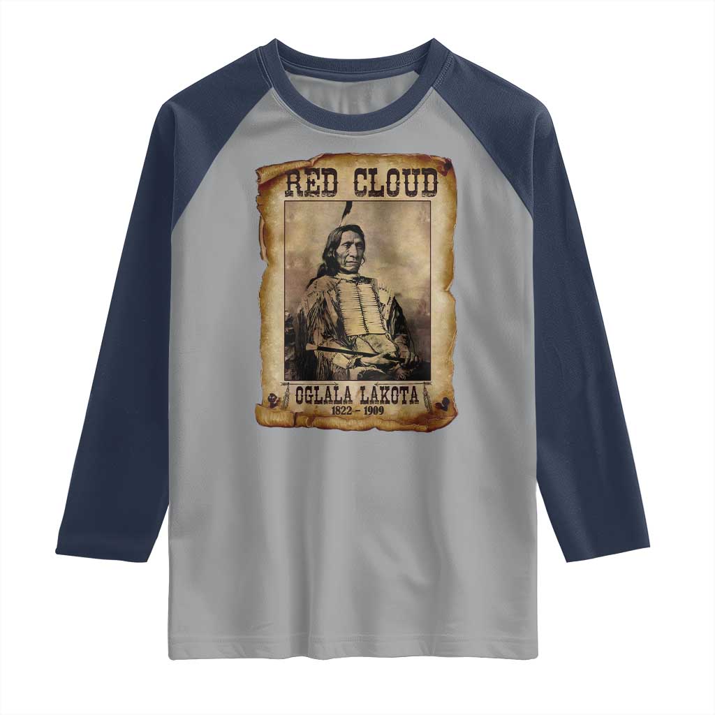Red Cloud Raglan Shirt Oglala Lakota Sioux Native American Chief Warrior History - Wonder Print Shop