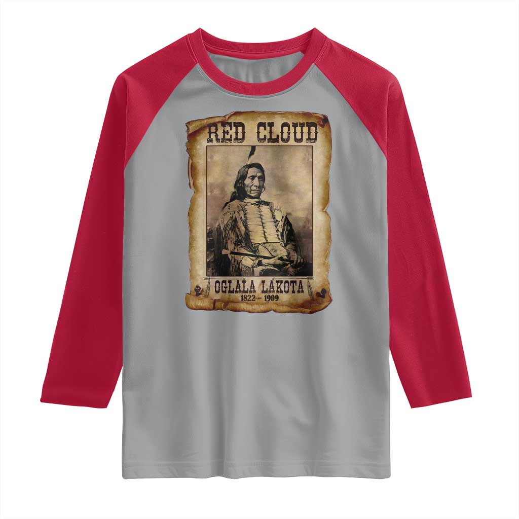 Red Cloud Raglan Shirt Oglala Lakota Sioux Native American Chief Warrior History - Wonder Print Shop