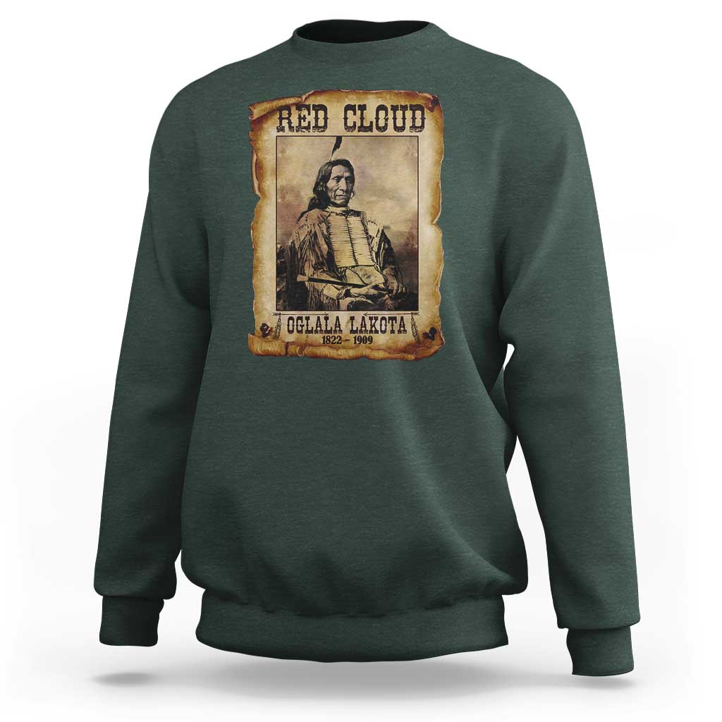 Red Cloud Sweatshirt Oglala Lakota Sioux Native American Chief Warrior History - Wonder Print Shop