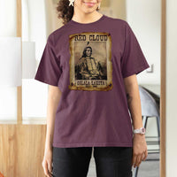 Red Cloud T Shirt For Women Oglala Lakota Sioux Native American Chief Warrior History - Wonder Print Shop