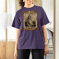 Red Cloud T Shirt For Women Oglala Lakota Sioux Native American Chief Warrior History - Wonder Print Shop