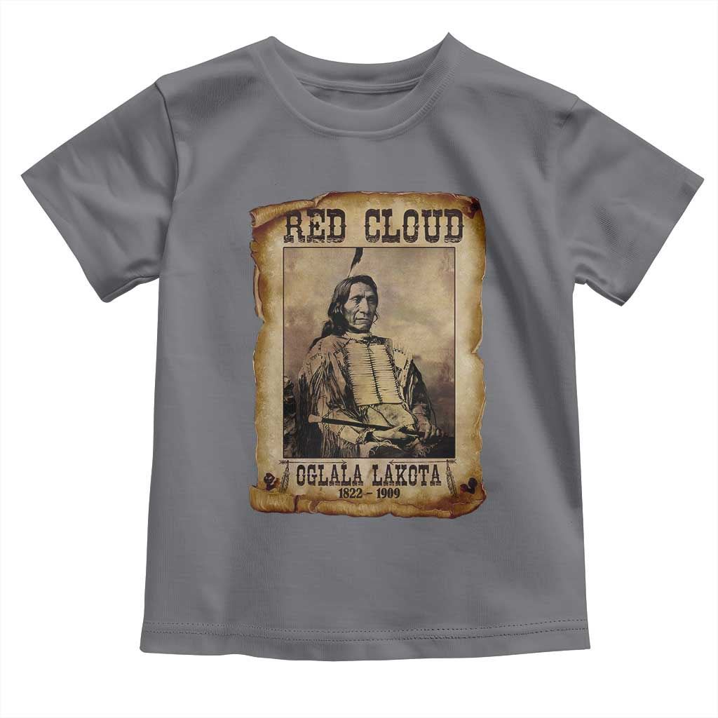 Red Cloud Toddler T Shirt Oglala Lakota Sioux Native American Chief Warrior History - Wonder Print Shop