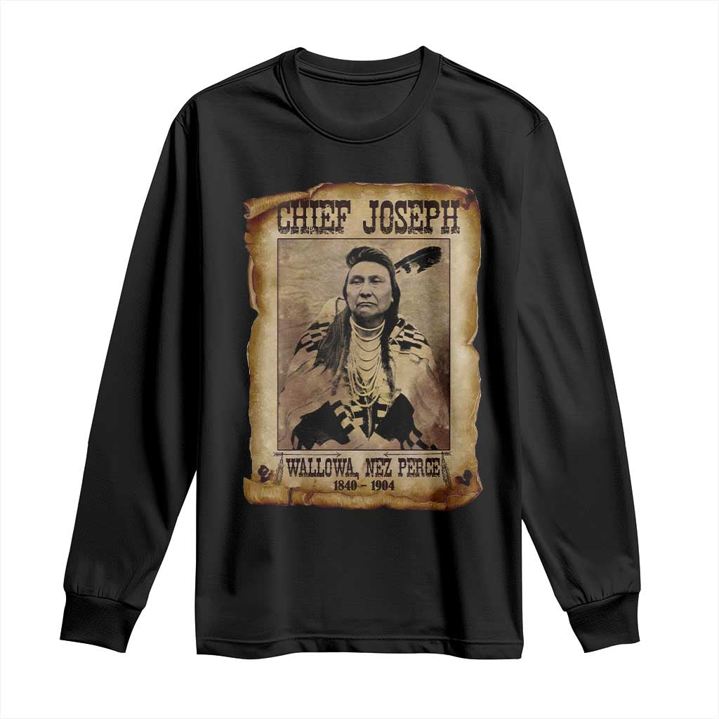 Chief Joseph Long Sleeve Shirt Wallowa Nez Perce Native American Leader History - Wonder Print Shop