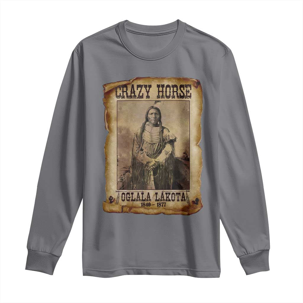 Crazy Horse Long Sleeve Shirt Legendary Oglala Sioux Lakota Leader Native American Indian - Wonder Print Shop