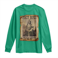 Crazy Horse Long Sleeve Shirt Legendary Oglala Sioux Lakota Leader Native American Indian - Wonder Print Shop