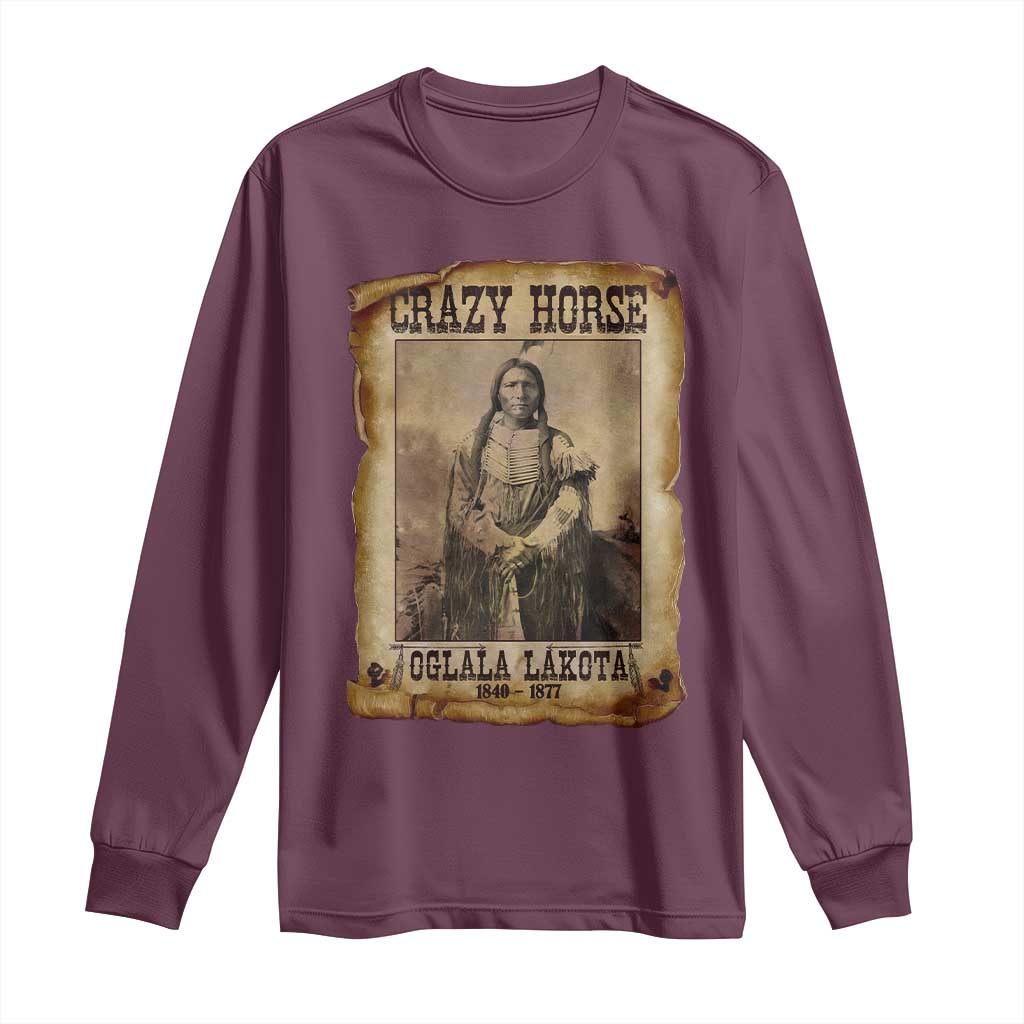 Crazy Horse Long Sleeve Shirt Legendary Oglala Sioux Lakota Leader Native American Indian - Wonder Print Shop