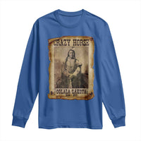 Crazy Horse Long Sleeve Shirt Legendary Oglala Sioux Lakota Leader Native American Indian - Wonder Print Shop
