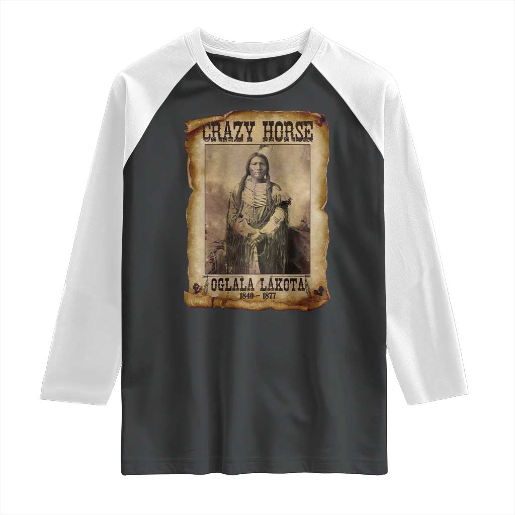 Crazy Horse Raglan Shirt Legendary Oglala Sioux Lakota Leader Native American Indian - Wonder Print Shop