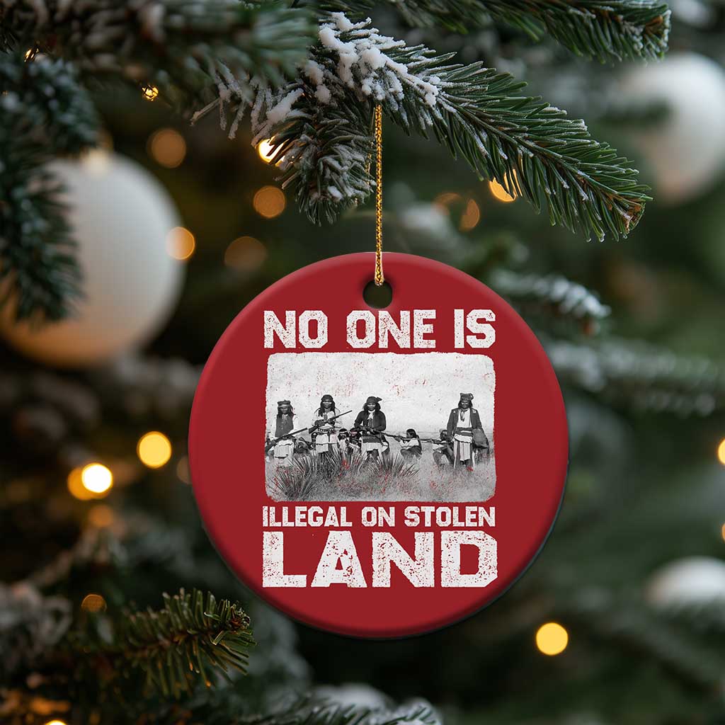 No One Is Illegal On Stolen Land Christmas Ornament Native Tribe Indigenous People - Wonder Print Shop