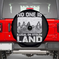 No One Is Illegal On Stolen Land Spare Tire Cover Native Tribe Indigenous People - Wonder Print Shop
