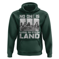No One Is Illegal On Stolen Land Hoodie Native Tribe Indigenous People - Wonder Print Shop