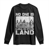 No One Is Illegal On Stolen Land Long Sleeve Shirt Native Tribe Indigenous People - Wonder Print Shop
