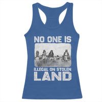 No One Is Illegal On Stolen Land Racerback Tank Top Native Tribe Indigenous People - Wonder Print Shop