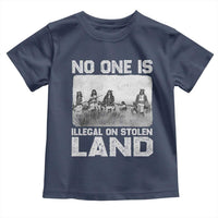 No One Is Illegal On Stolen Land Toddler T Shirt Native Tribe Indigenous People - Wonder Print Shop