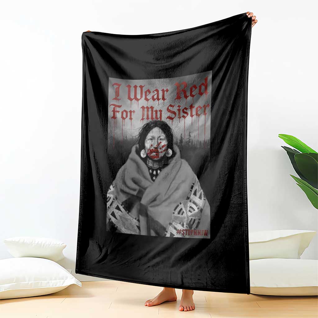 Stop MMIW Throw Blanket I Wear Red For My Sister Native American - Wonder Print Shop