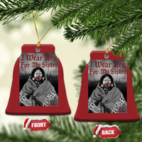 Stop MMIW Christmas Ornament I Wear Red For My Sister Native American - Wonder Print Shop