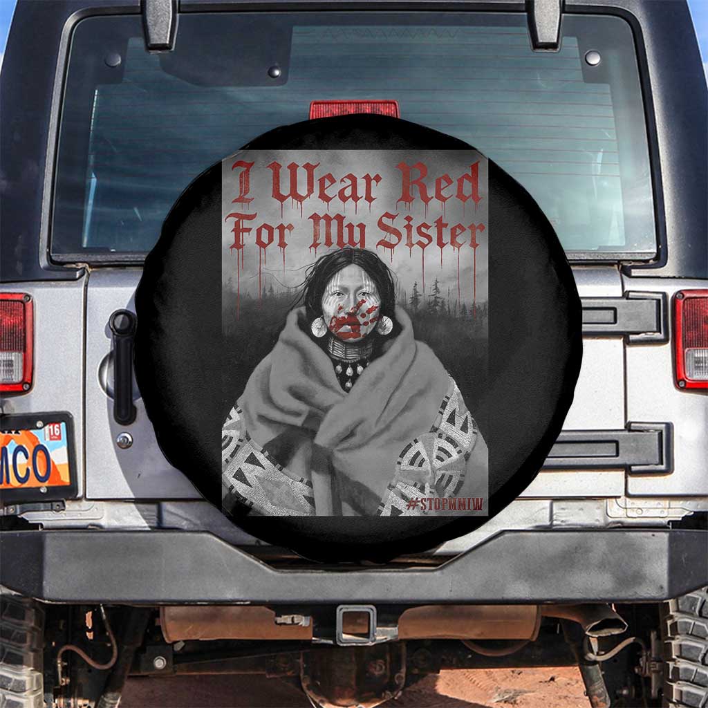 Stop MMIW Spare Tire Cover I Wear Red For My Sister Native American - Wonder Print Shop