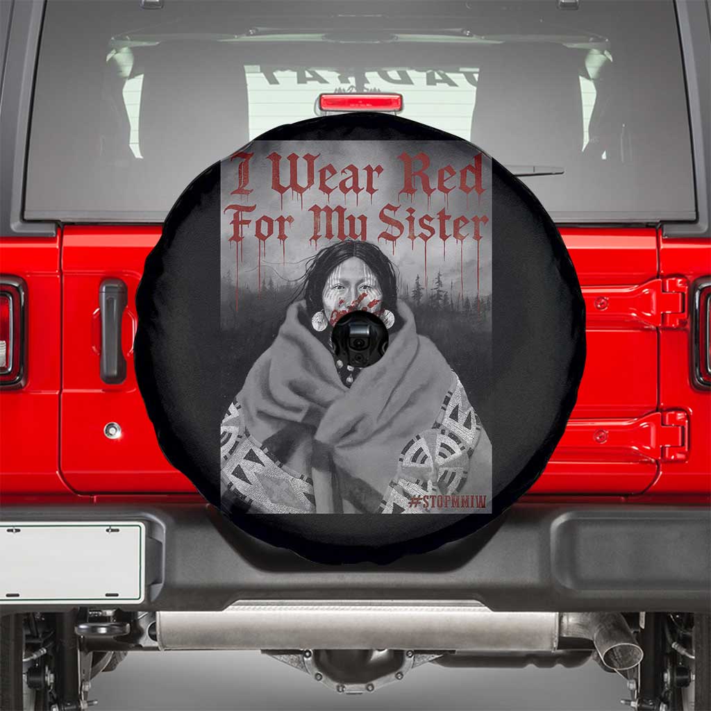 Stop MMIW Spare Tire Cover I Wear Red For My Sister Native American - Wonder Print Shop