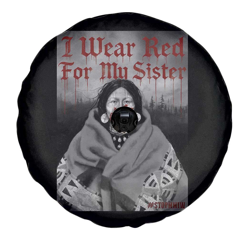 Stop MMIW Spare Tire Cover I Wear Red For My Sister Native American - Wonder Print Shop