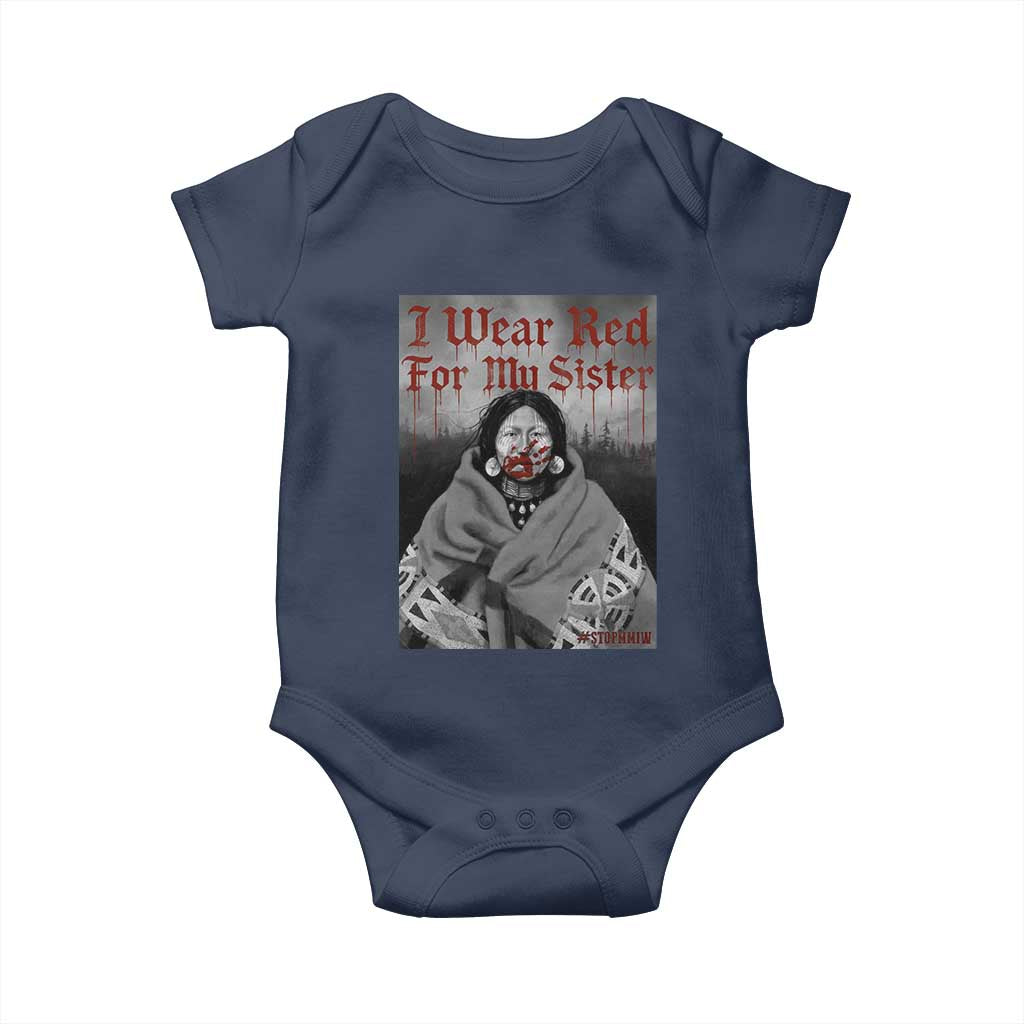 Stop MMIW Baby Onesie I Wear Red For My Sister Native American - Wonder Print Shop