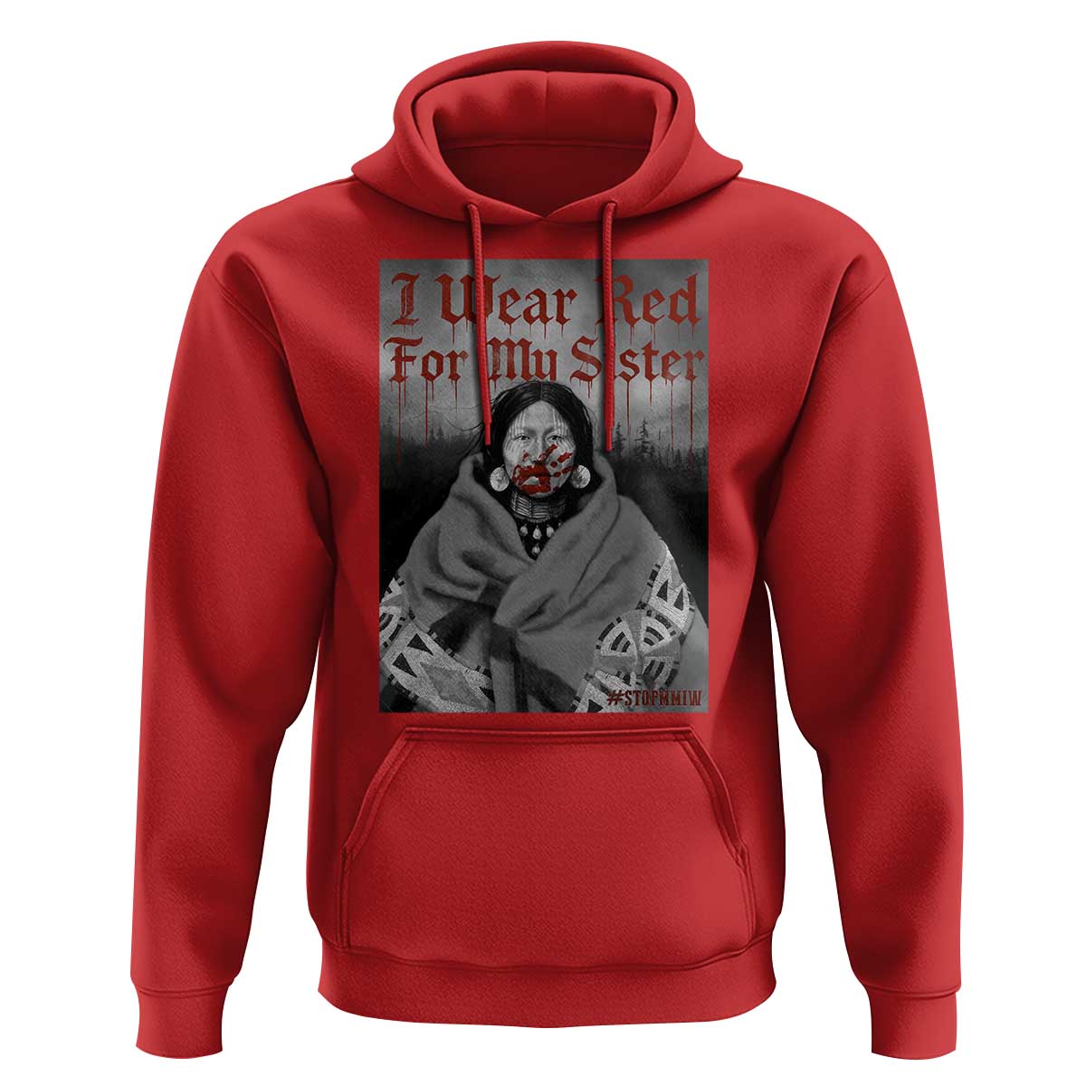 Stop MMIW Hoodie I Wear Red For My Sister Native American - Wonder Print Shop