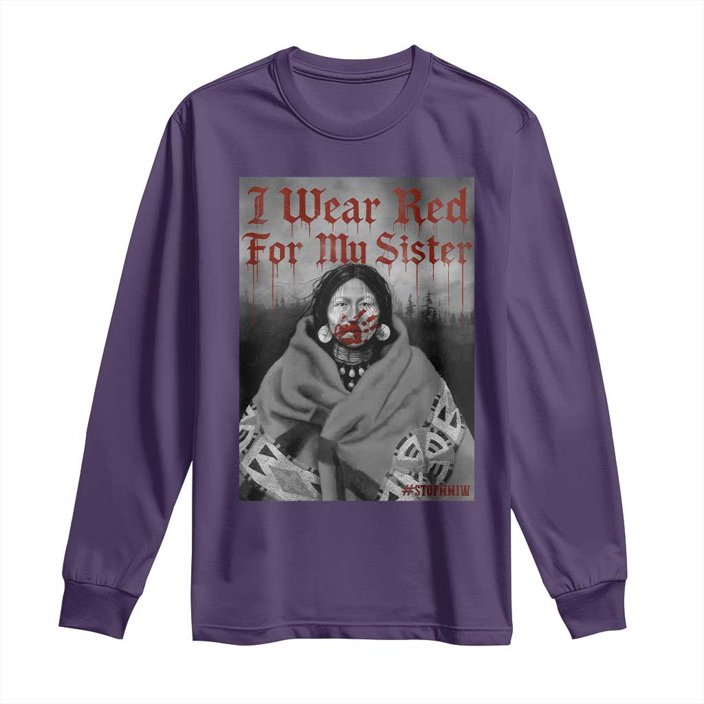 Stop MMIW Long Sleeve Shirt I Wear Red For My Sister Native American - Wonder Print Shop