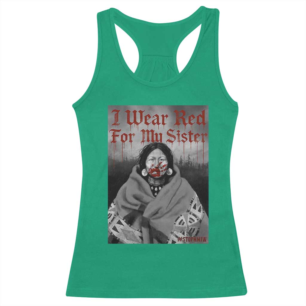Stop MMIW Racerback Tank Top I Wear Red For My Sister Native American - Wonder Print Shop