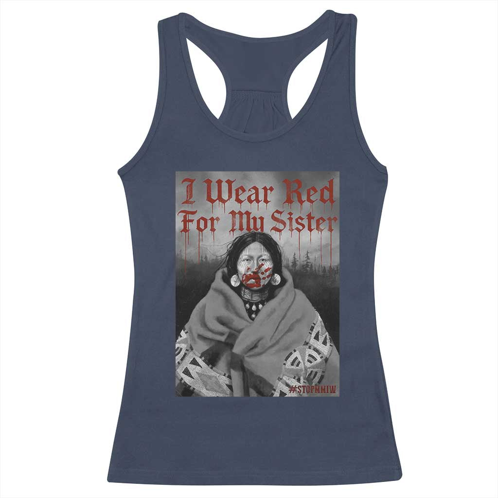 Stop MMIW Racerback Tank Top I Wear Red For My Sister Native American - Wonder Print Shop