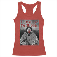 Stop MMIW Racerback Tank Top I Wear Red For My Sister Native American - Wonder Print Shop