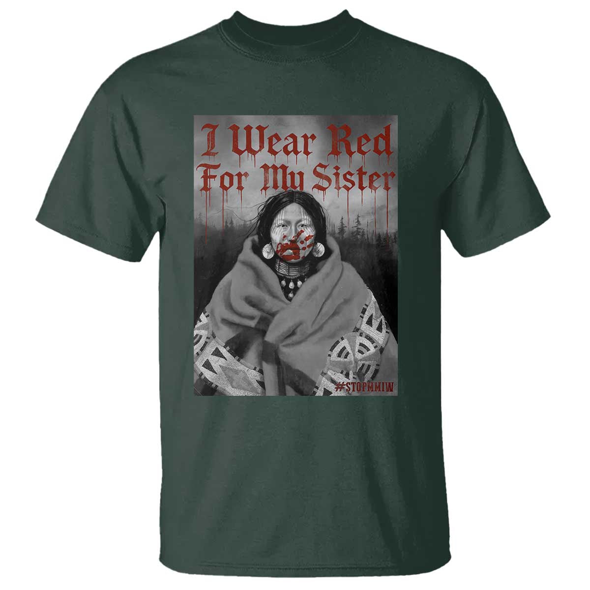 Stop MMIW T Shirt I Wear Red For My Sister Native American - Wonder Print Shop