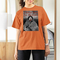 Stop MMIW T Shirt For Women I Wear Red For My Sister Native American - Wonder Print Shop