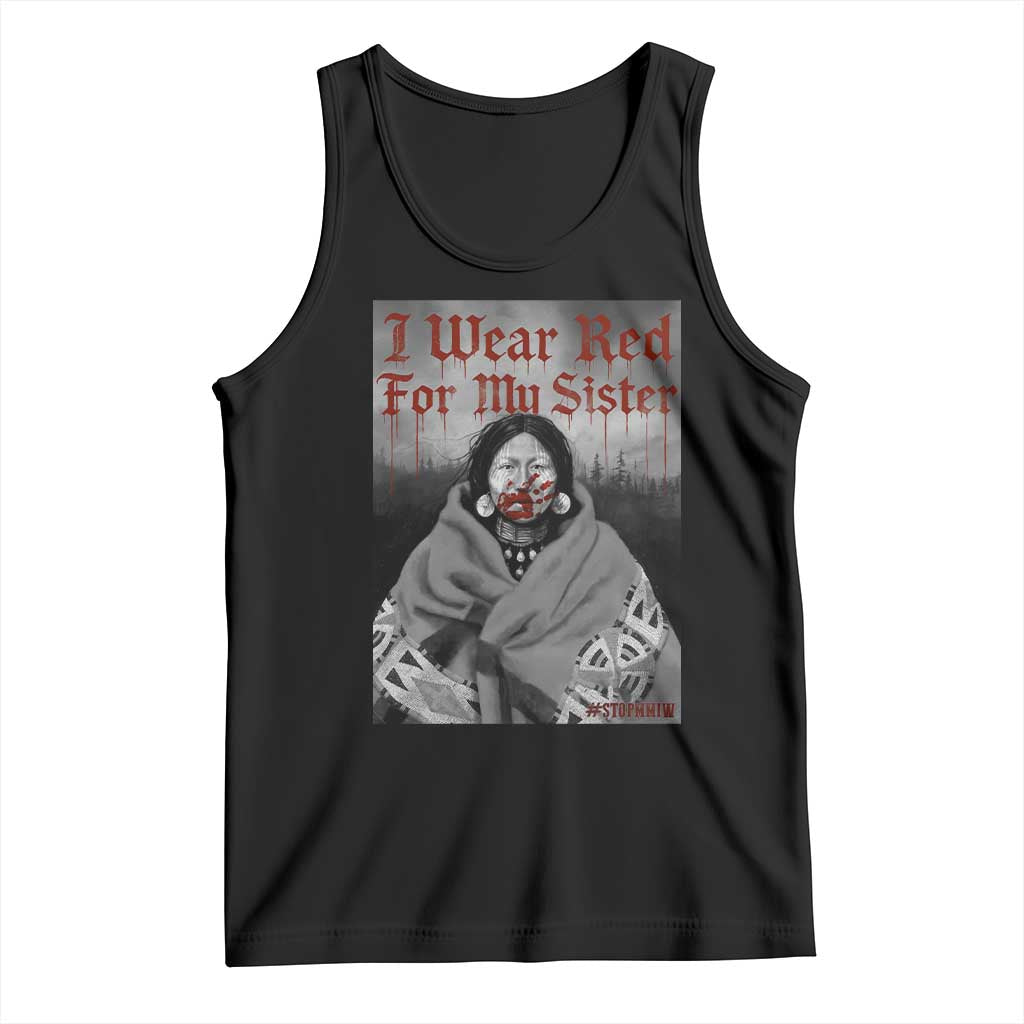 Stop MMIW Tank Top I Wear Red For My Sister Native American - Wonder Print Shop