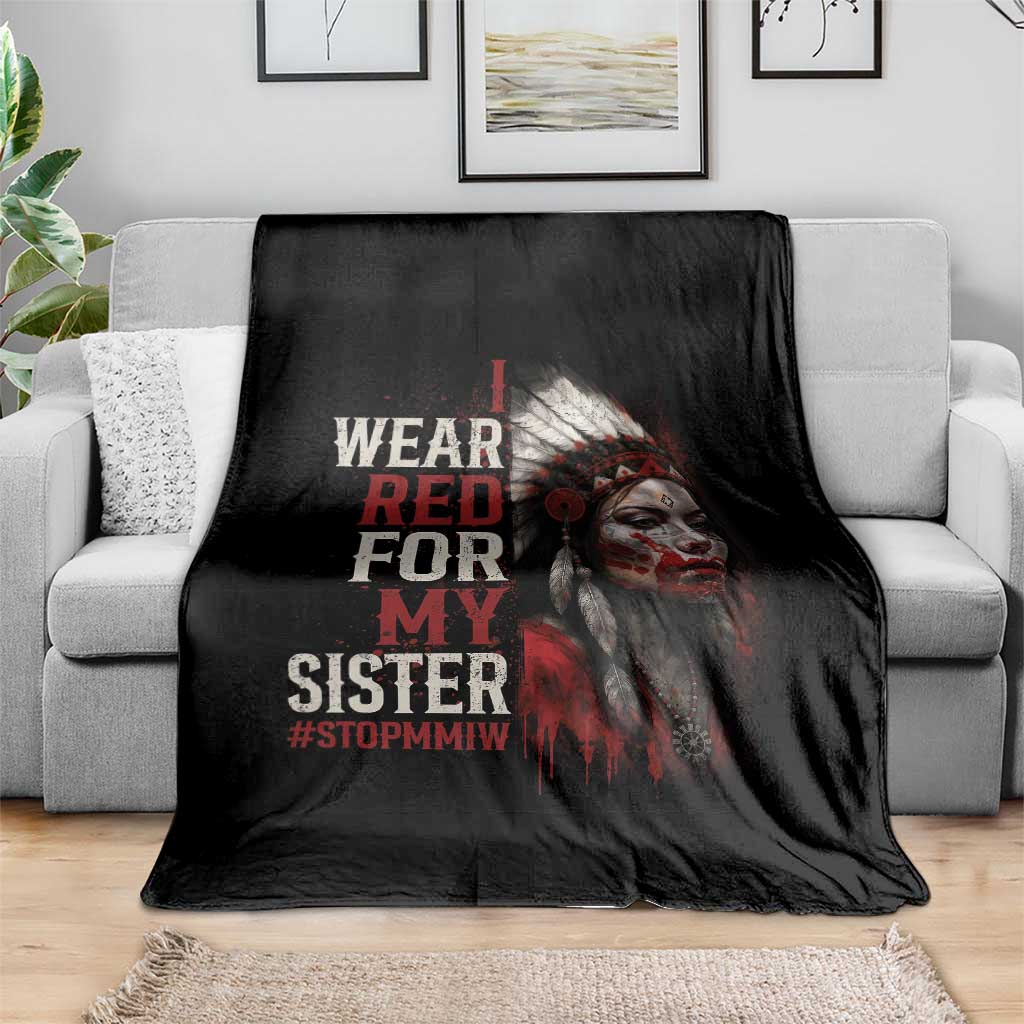 MMIW Throw Blanket I Wear Red For My Sister Native American Stop MMIW - Wonder Print Shop