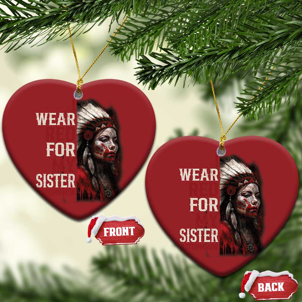 MMIW Christmas Ornament I Wear Red For My Sister Native American Stop MMIW - Wonder Print Shop
