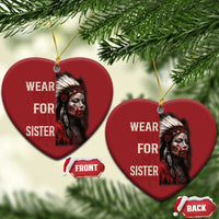 MMIW Christmas Ornament I Wear Red For My Sister Native American Stop MMIW - Wonder Print Shop