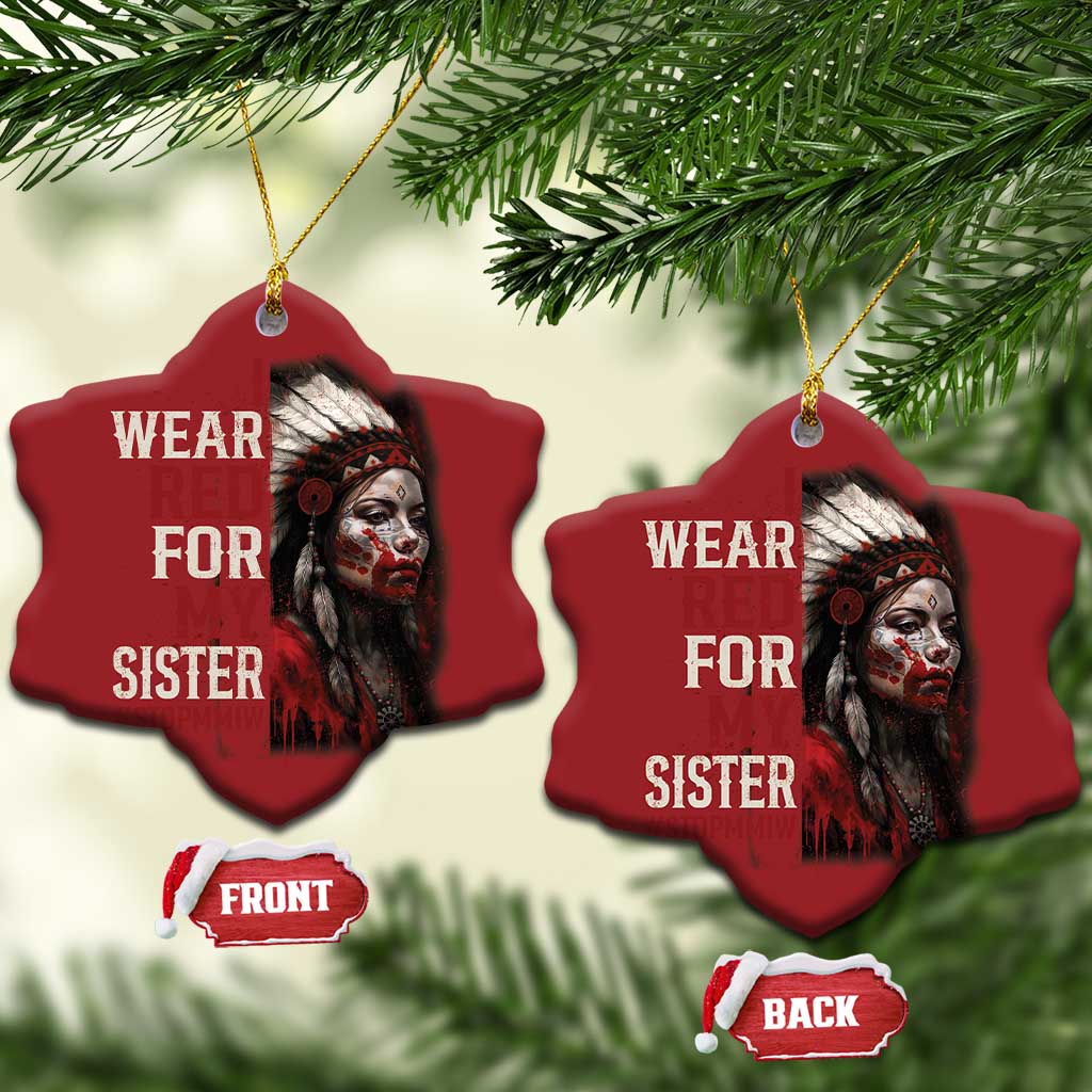 MMIW Christmas Ornament I Wear Red For My Sister Native American Stop MMIW - Wonder Print Shop