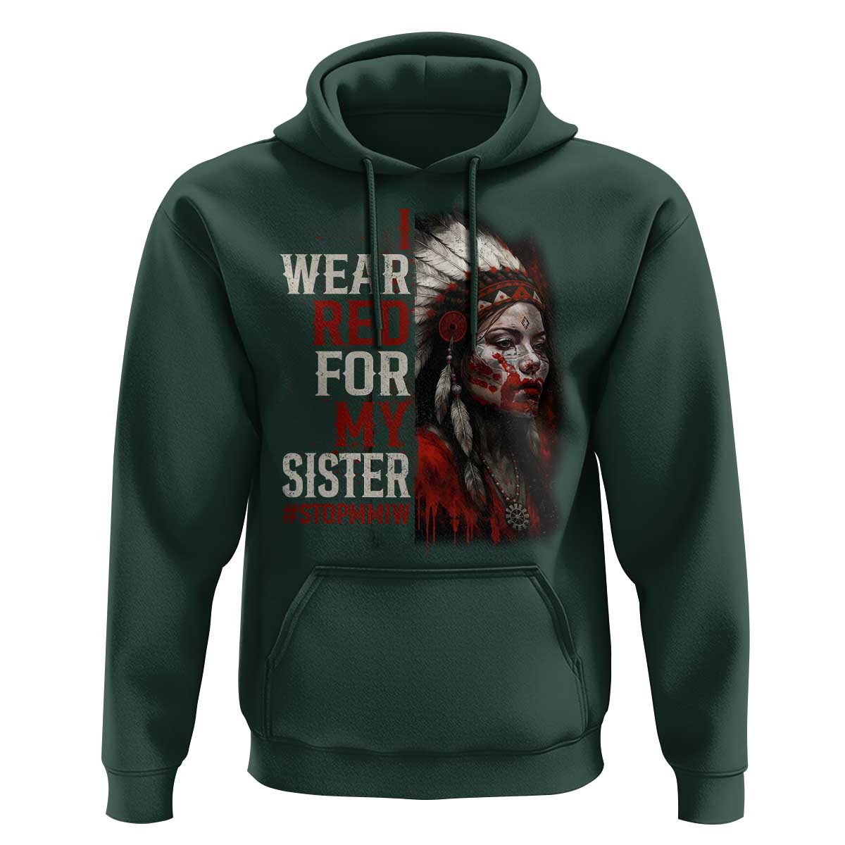 MMIW Hoodie I Wear Red For My Sister Native American Stop MMIW - Wonder Print Shop