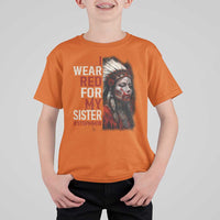 MMIW T Shirt For Kid I Wear Red For My Sister Native American Stop MMIW - Wonder Print Shop