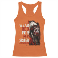 MMIW Racerback Tank Top I Wear Red For My Sister Native American Stop MMIW - Wonder Print Shop