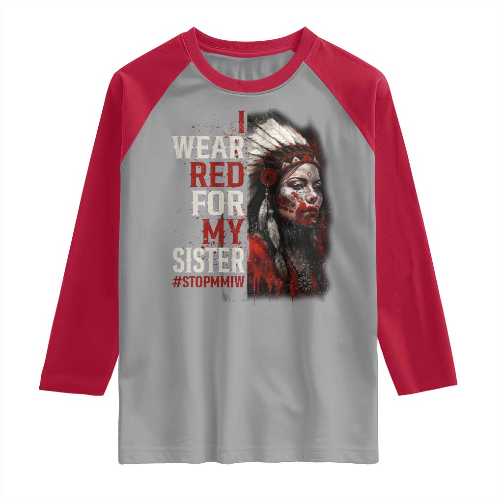MMIW Raglan Shirt I Wear Red For My Sister Native American Stop MMIW - Wonder Print Shop