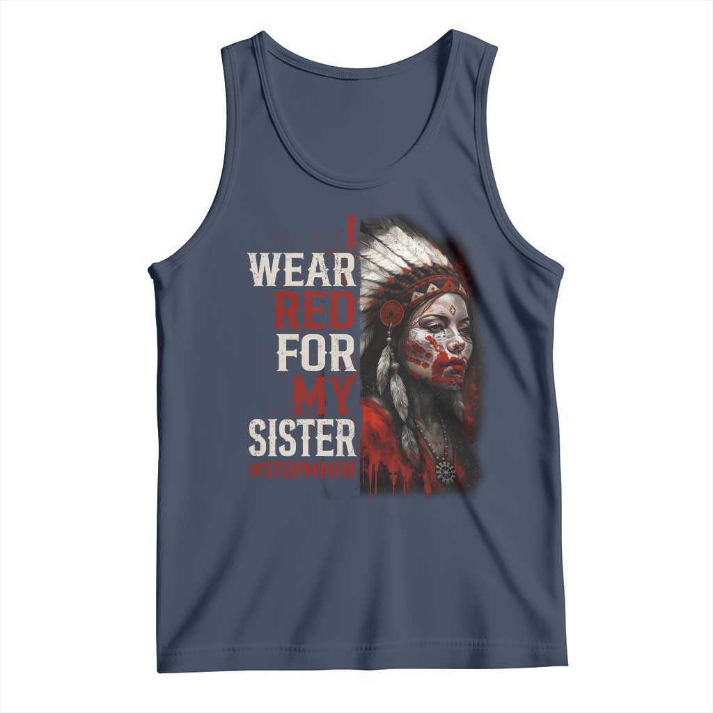 MMIW Tank Top I Wear Red For My Sister Native American Stop MMIW - Wonder Print Shop
