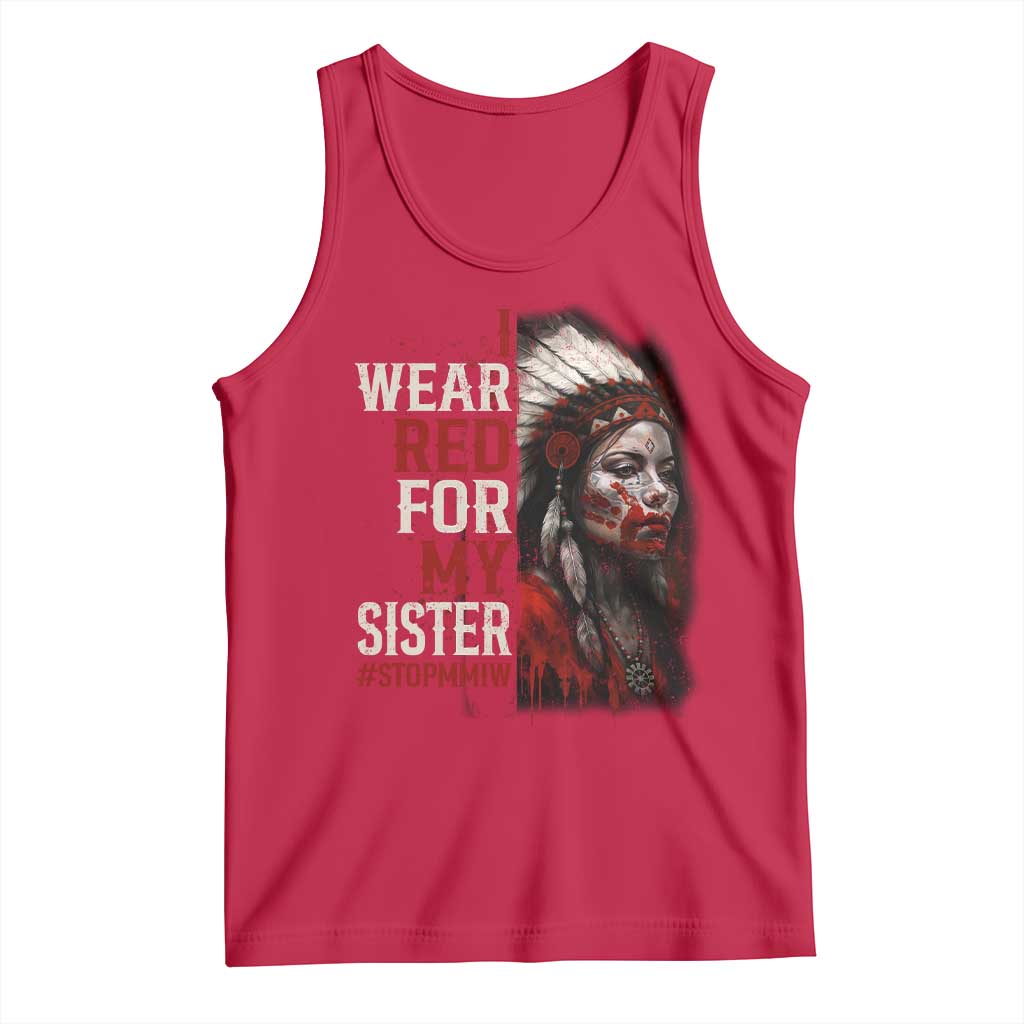 MMIW Tank Top I Wear Red For My Sister Native American Stop MMIW - Wonder Print Shop